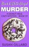 [Donut Hole Mystery 59] • Black & White Glazed Murder